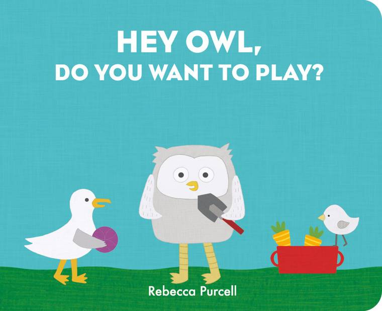 Cover image for the book "Hey Owl, Do You Want to Play?"