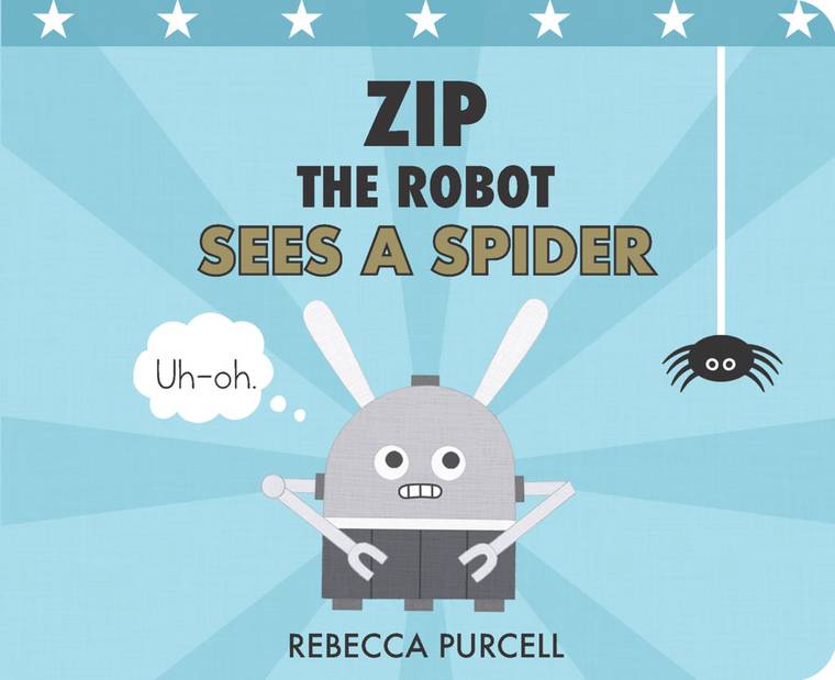 Cover image for the book "Zip The Robot Sees A Spider"