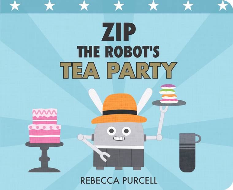 Cover image for the book "Zip The Robot's Tea Party"